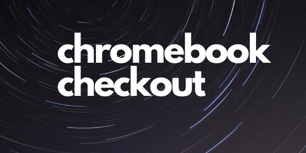 chromebook checkout